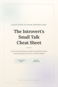 The Introvert’s Small Talk Cheat Sheet – PDF Guide